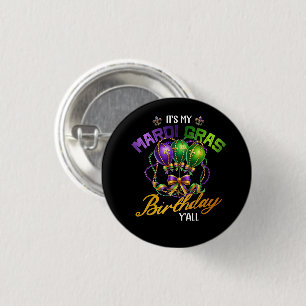 It's My Mardi Gras Birthday Y'all Celebration 3 Cm Round Badge