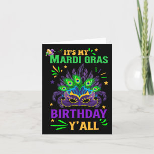 It's My Mardi Gras Birthday Yall Celebration Mardi Card