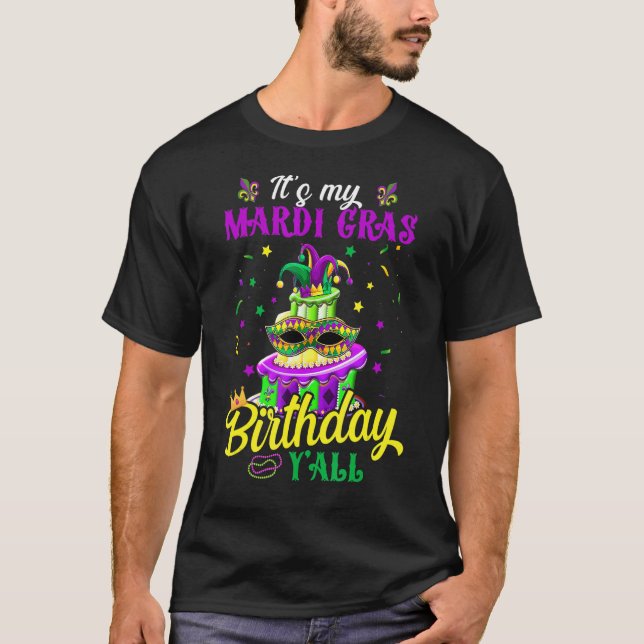 It's My Mardi Gras Birthday Y'all Party Masquerade T-Shirt (Front)