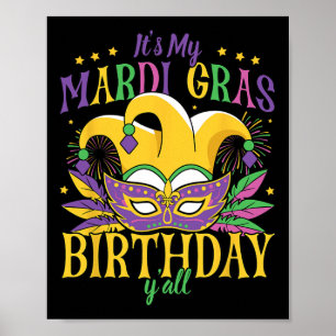 It's My Mardi Gras Birthday Yall Poster