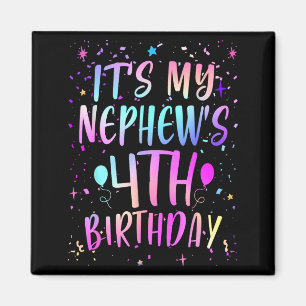 Its My Nephews 4th Birthday Colorful Happy 4 Years Magnet