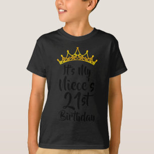 Its My Nieces 21st Birthday Crown Happy 21 Years O T-Shirt
