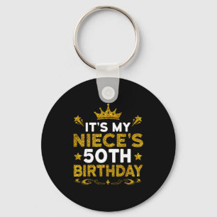 Its My Nieces 50th Birthday Happy Birthday 50 Year Key Ring
