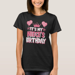 It's My Niece's Birthday Celebration T-Shirt
