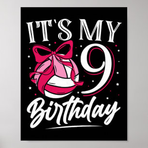 Its My Nine 9th Birthday Volleyll Girl Bday Party Poster