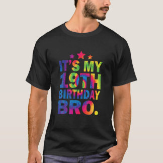 It's My Ninenth Birthday Bro 19Th Birthday Party T T-Shirt