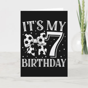 It's My Seven 7th Birthday Soccer Girl Bday Party Card
