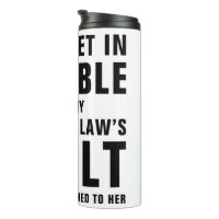 It's My Sister In Law's Fault Funny Saying