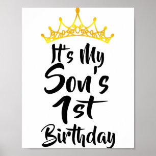 Its My Sons 1st Birthday Crown Happy 1 Years Old Poster