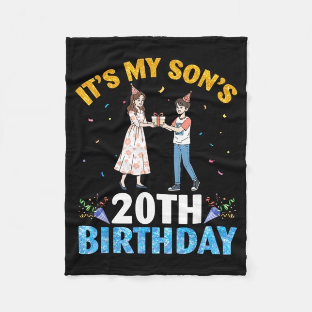 It's My Son's 20th Birthday Happy 20 Years Old Boy Fleece Blanket (Front)