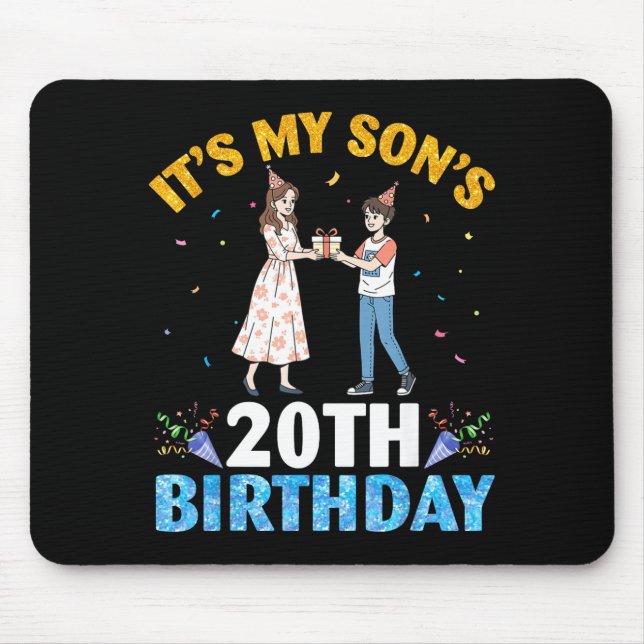 It's My Son's 20th Birthday Happy 20 Years Old Boy Mouse Mat (Front)