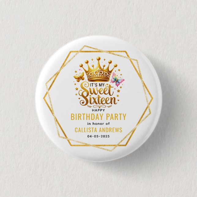 its my sweet sixteen 16 th birthday 3 cm round badge (Front)