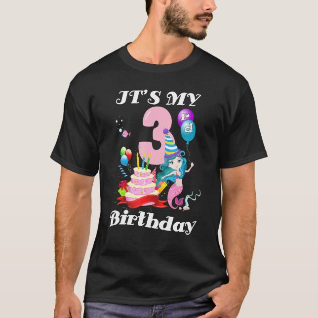 It's My Third Birthday Mermaid Three Year Old Girl T-Shirt (Front)