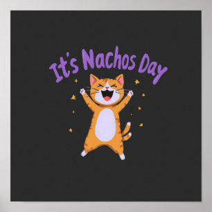 It's Nacho's Day Cute Cat Humour for Cat Lovers Poster