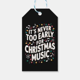 It's Never Too Early For Christmas Music Musician  Gift Tags