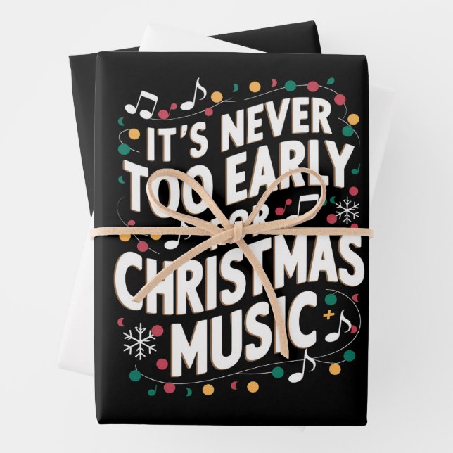 It's Never Too Early For Christmas Music Musician  Wrapping Paper Sheet (In situ)