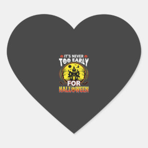 It's Never Too Early for Halloween Haunted House Heart Sticker