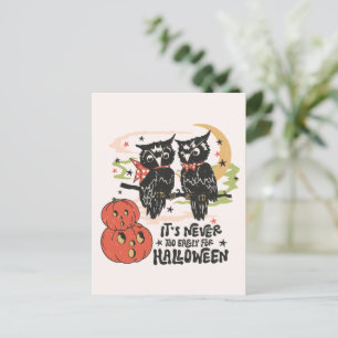 It's Never Too Early For Halloween Postcard
