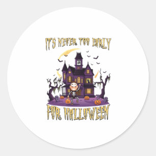 Its Never Too Early Halloween Haunted House Skelet Classic Round Sticker