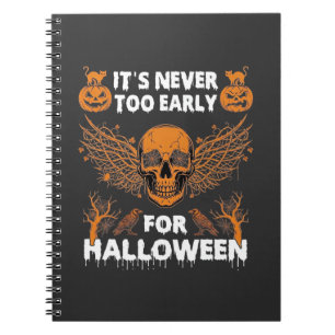 Its Never Too Early Halloween Skull Vine Wings_1 Notebook