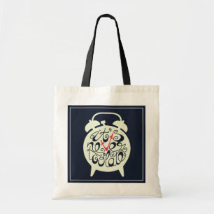 It's Never Too Late Tote Bag