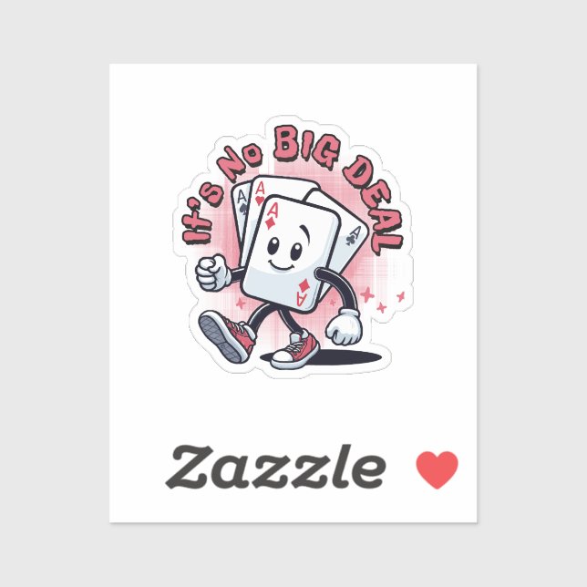 It's No Big Deal (Sheet)