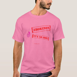 It's No Joke T-Shirt