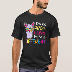 It's no Prob-llama to be different Autism Awarene T-Shirt