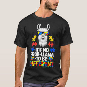 It's No Prob-llama To Be Different Autism Women Gi T-Shirt