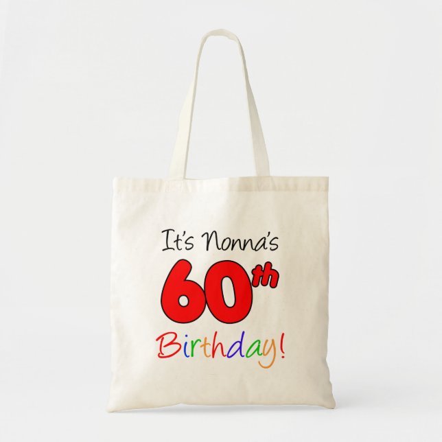 It's Nonna's 60th Birthday Fun and Colourful Tote (Front)