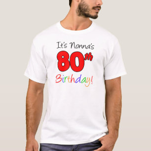 It's Nonna's 80th Birthday Adult T-Shirt