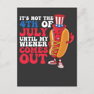 It's Not 4th of July Until My Wiener Comes Out Invitation Postcard
