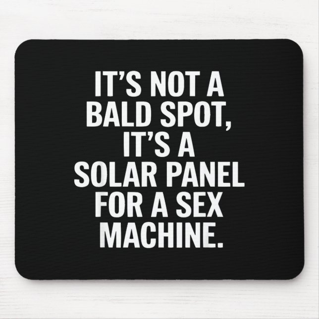 It's Not A Bald St It's A Solar Panel Funny Dad Gi Mouse Mat (Front)