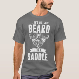 Its not a beard T-Shirt