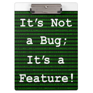It's Not A Bug; It's a Feature! Clipboard