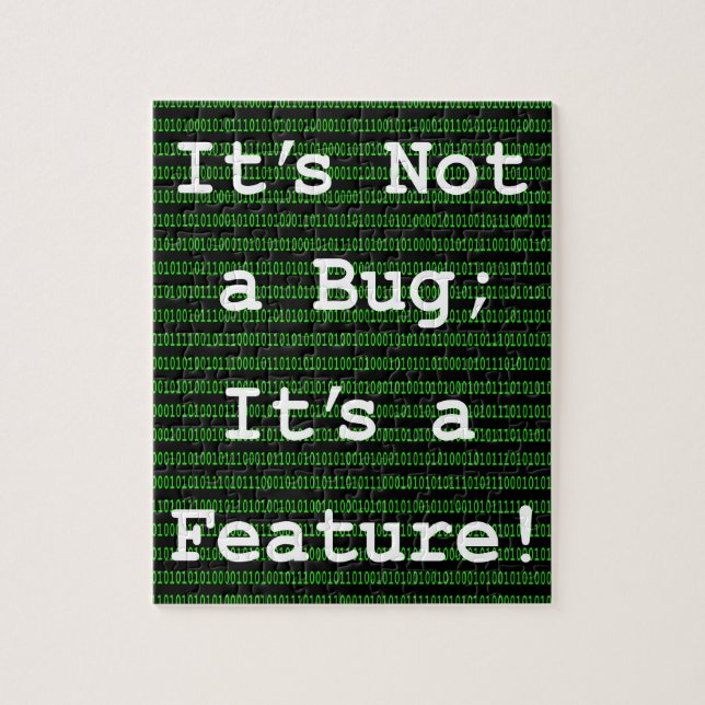 It's Not A Bug; It's a Feature! Jigsaw Puzzle (Vertical)