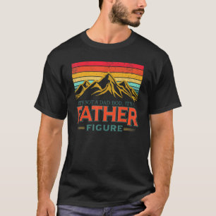 Its Not A Dad Bod Fathers Day Mountain Retro Vinta T-Shirt