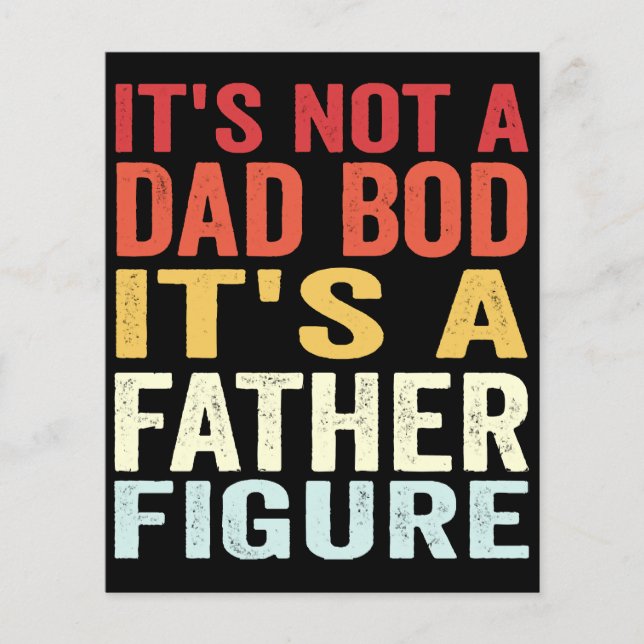 It's Not A Dad Bod It's A Father Figure (Front)