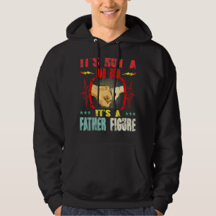 It's Not A Dad Bod It's A Father Figure For Men Fa Hoodie