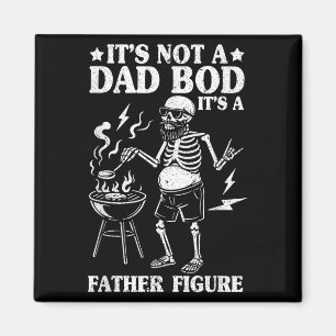 Its Not A Dad Bod Its A Father Figure Funny Dad Bo Magnet