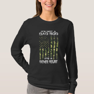 Its Not A Dad Bod Its A Fathers Figure Us Flag T-Shirt