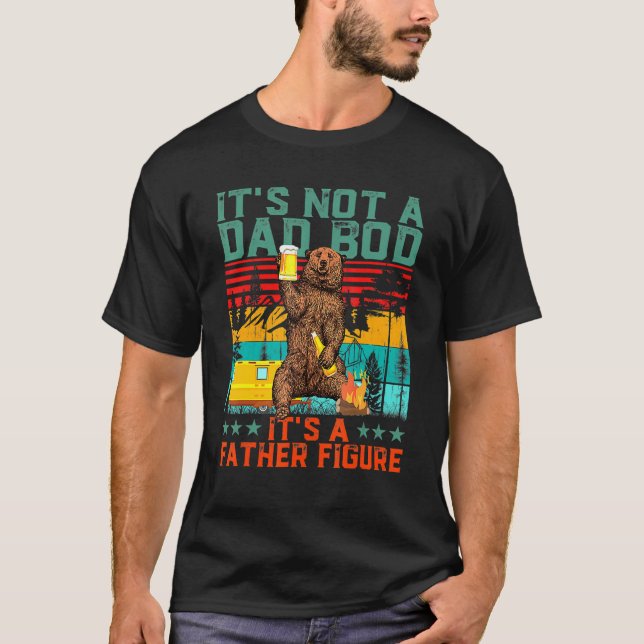 It's Not A Dad Bod It's A Figure Bear Drink Beer V T-Shirt (Front)
