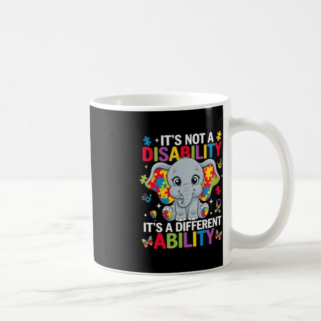 It's Not A Disability It's A Different Ability Cut Coffee Mug (Right)