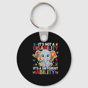 It's Not A Disability It's A Different Ability Cut Key Ring