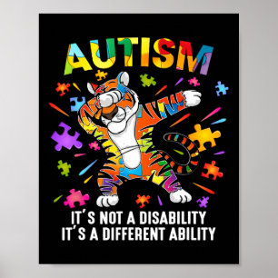 It's Not A Disability Tiger Autism Awareness Poster