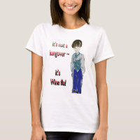 It's not a Hangover, it's Wine flu! humorous Gifts