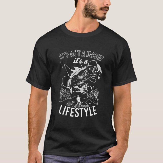 It's Not A Hobby, It's A Lifestyle - Birthday Fish T-Shirt (Front)