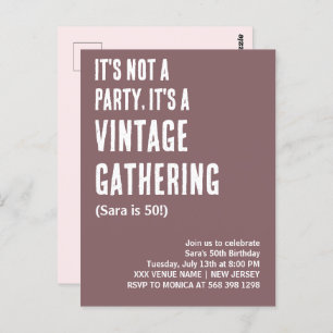 IT'S NOT A PARTY IT'S A VINTAGE GATHERING BIRTHDAY POSTCARD