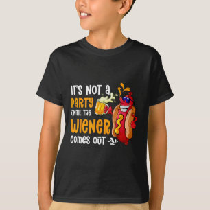 It's Not A Party Until A Weiner Comes Out Drinker T-Shirt