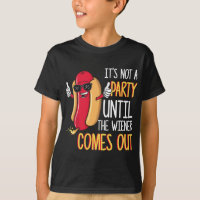 It's Not A Party Until The Wiener Comes Out - Funn